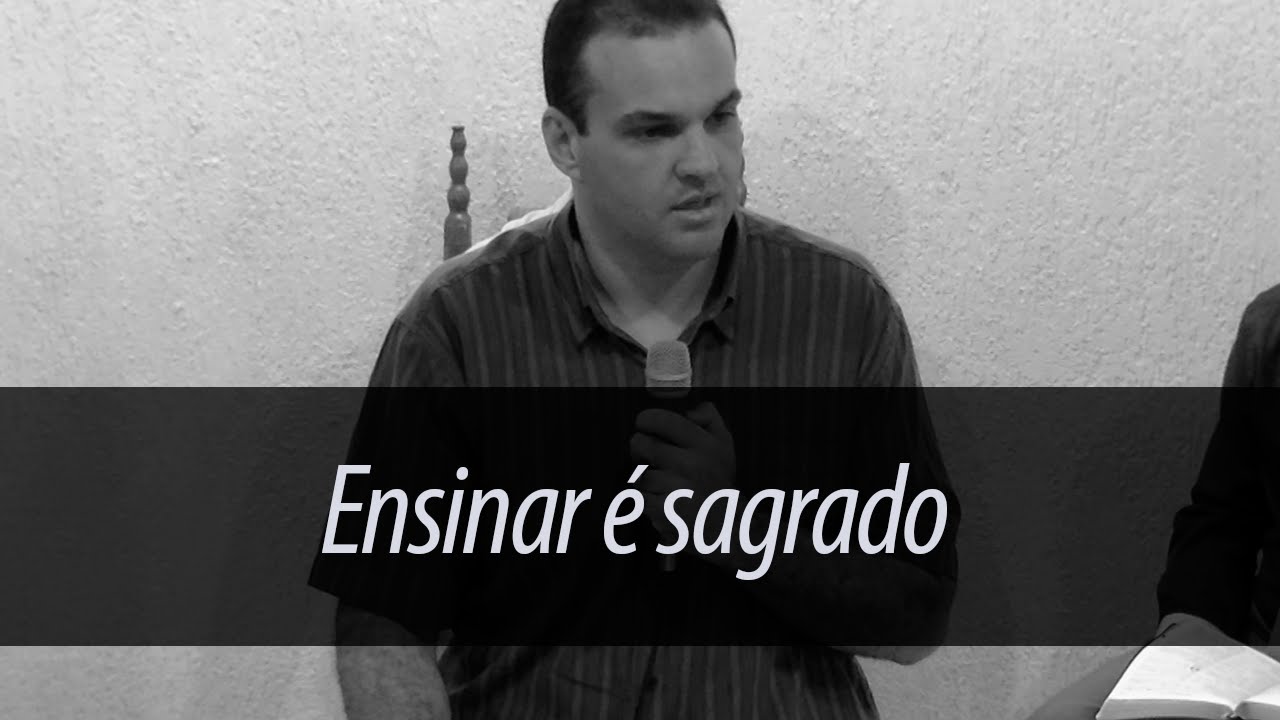 Pregação - Ensinar é sagrado (Provérbios 22:6) - Pastor William Teixeira