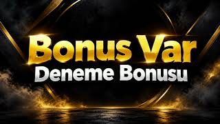 Deneme Bonusu Veren Bahis Siteleri