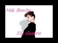 Más Bonita - Ely Guerra