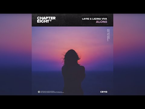 LAYRZ feat. Ladina Viva - Alone (Official Audio)