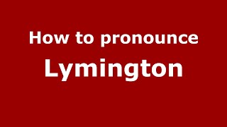How to pronounce Lymington