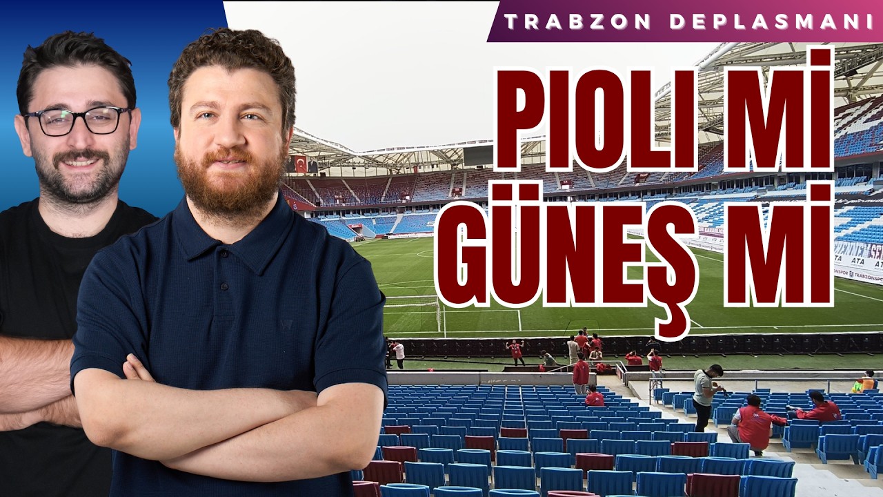 Stefano Pioli mi, Şenol Güneş mi... | Trabzon Deplasmanı S2