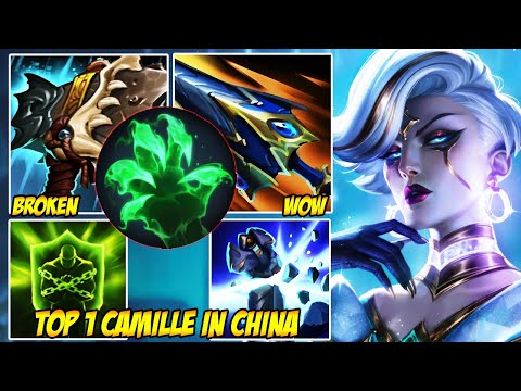 WILD RIFT CHINA TOP 1 CAMILLE - THIS CAMILLE WINS EVERY 1V1