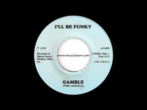 Gamble - I'll Be Funky [Sigma Sound] 1978 Modern Soul Funk 45 Video