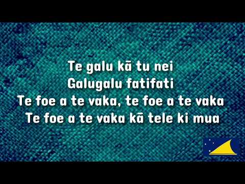 Te Galu ka Tu Nei (with lyrics)