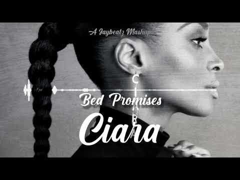 Ciara X Chris Brown - Bed Promises (A JAYBeatz Mashup) #HVLM