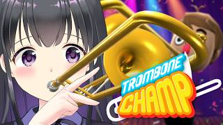 【TROMBONE CHAMP】瑠璃川えみり単独演奏会【ゲーム実況】