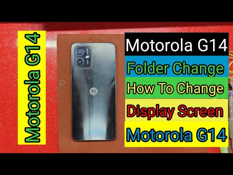 Motorola G14 Display Replacement How To Change Display Screen Moto G14 /Moto G14 Folder Change 2025