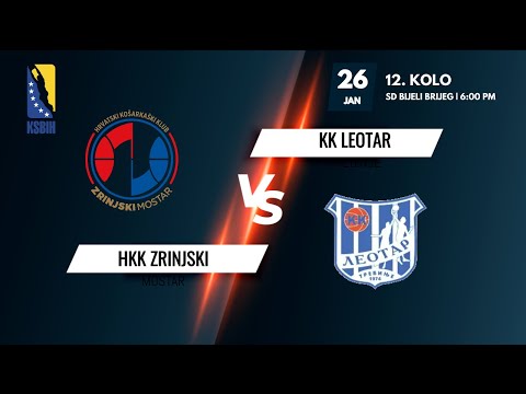 HKK Zrinjski vs KK Leotar - 12.kolo - KSBIH - 2021/2022