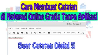 Cara Membuat Catatan di Notepad Online Gratis Tanpa Aplikasi