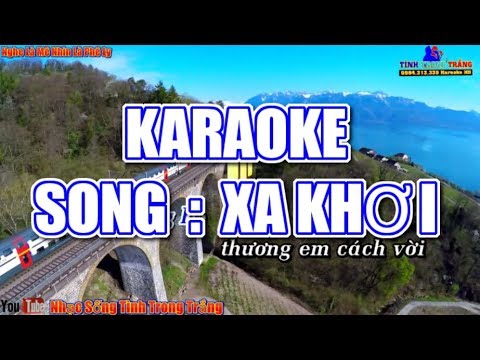 KARAOKE - XA KHƠI - CA SĨ ANH THƠ