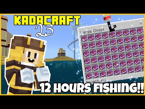 KadaCraft Ep 23 : 12 HOURS FISHING IN MINECRAFT