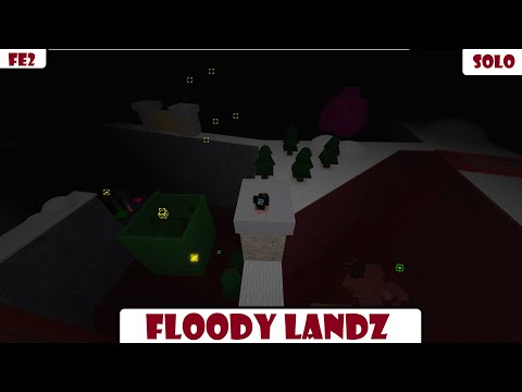 FE2 | Floody Landz (My map(collab))