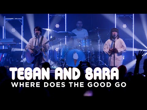 Tegan and Sara | Where Does The Good Go | CBC Music Live
