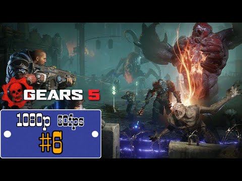 Gears 5 Walkthrough Gameplay - Part 6 - Full HD 1080p - No Commentary - Gears of War 5