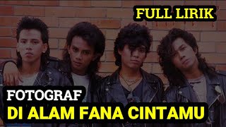 Download lagu FOTOGRAF - DI ALAM FANA CINTAMU (LIRIK) mp3