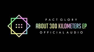 Fact Glory - Tanpa Mereka (Official Audio)
