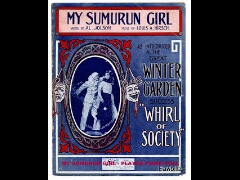 MY  SUMURUN GIRL ("Whirl of Society")