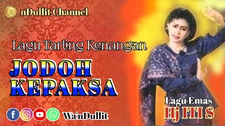 Download lagu JODOH KEPAKSA - Hj ITI S (nDullit Channel ) #lagutarlingkenangan #lagutarlingpantura #tarlingpopuler mp3 Download lagu JODOH KEPAKSA - Hj ITI S (nDullit Channel ) #lagutarlingkenangan #lagutarlingpantura #tarlingpopuler mp3