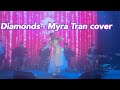 Diamonds Myra Tran Cover Live At Mây Lang Thang Sài Gòn 24 05 2023