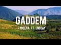 Rybeena Gaddem Feat Shoday Lyrics