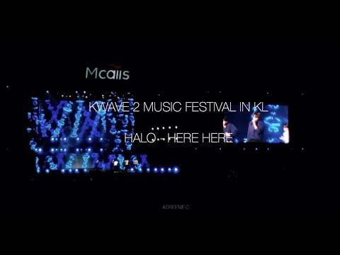 180113 K Wave 2 // HALO 헤일로 - Here Here