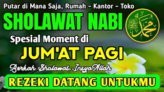 Download lagu SHOLAWAT NABI PENARIK REZEKI PALING DAHSYAT, Sholawat Nabi Muhammad SAW, SALAWAT JIBRIL PALING MERDU mp3