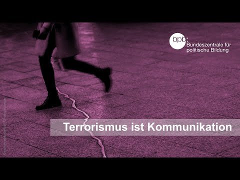 Podcast: Terrorismus - Terrorismus ist Kommunikation (14/20)