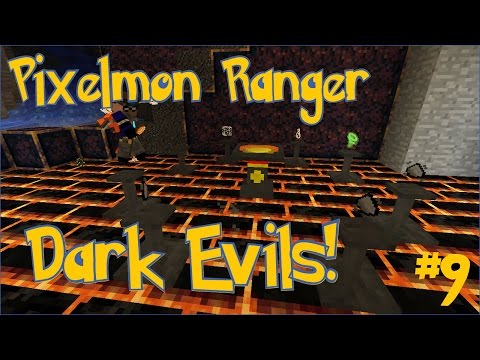 Pixelmon Ranger! Dark Evils! - Episode #9