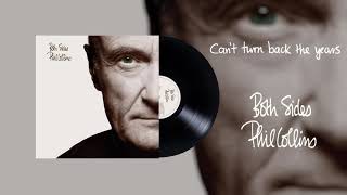 Phil Collins - Can&#39;t Turn Back The Years (2015 Remaster Official Audio)