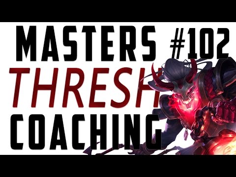Masters Coaching #102 - Thresh Support (Silver 2)