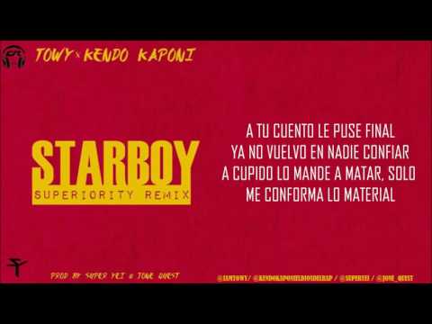 Kendo Kaponi - Starboy Spanish Version ft Towy