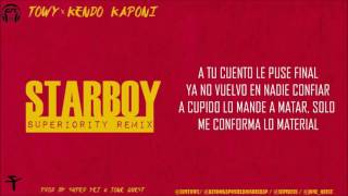Kendo Kaponi - Starboy Spanish Version ft Towy