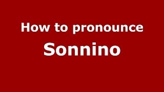 How to pronounce Sonnino