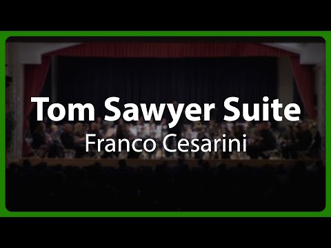 Tom Sawyer Suite - Franco Cesarini | Banda Municipal Morata de Tajuña
