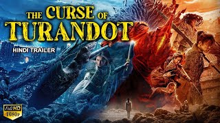 THE CURSE OF TURANDOT - Official Hindi Trailer | New Chinese Movies Trailer | Hollywood Hindi Movies