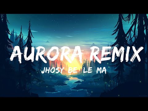 Jhosy, Beéle, Manuel Turizo - Aurora Remix (Letra/Lyrics)  |  30 Mins. Top Vibe music