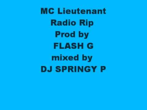 Lieutenant Radio rip (prod by Flash G) mixed by DJ Springy P