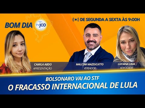 BOLSONARO VAI AO STF / O FRACASSO INTERNACIONAL DE LULA