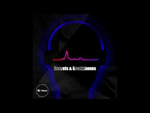 T-Bizzy & The Management - Secrets & Headphones (feat. DJ Skandalous) Prod Beatscraze