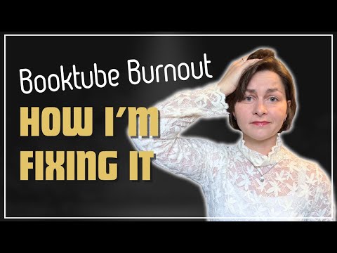 Booktube Burnout & How I'm Fixing It || Reading Reviewing and Videos