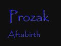 prozak wicked 4 Life