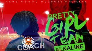 Alkaline - Pretty Girl Team (Raw) [Forever Riddim] March 2017