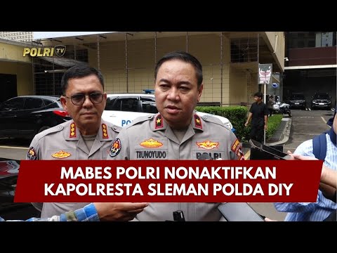 PRESISI UPDATE: MABES POLRI NONAKTIFKAN KAPOLRESTA SLEMAN POLDA DIY 30/01/26 (18.30)