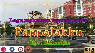 Download lagu Lagu Makassar versi karaoke Pappalakku... mp3