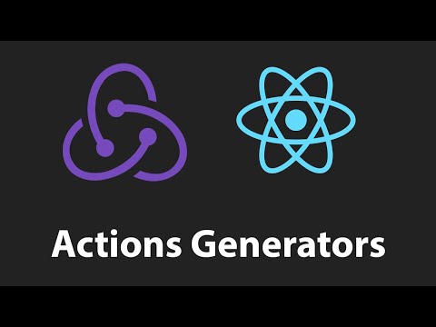React JS Redux Action Generators