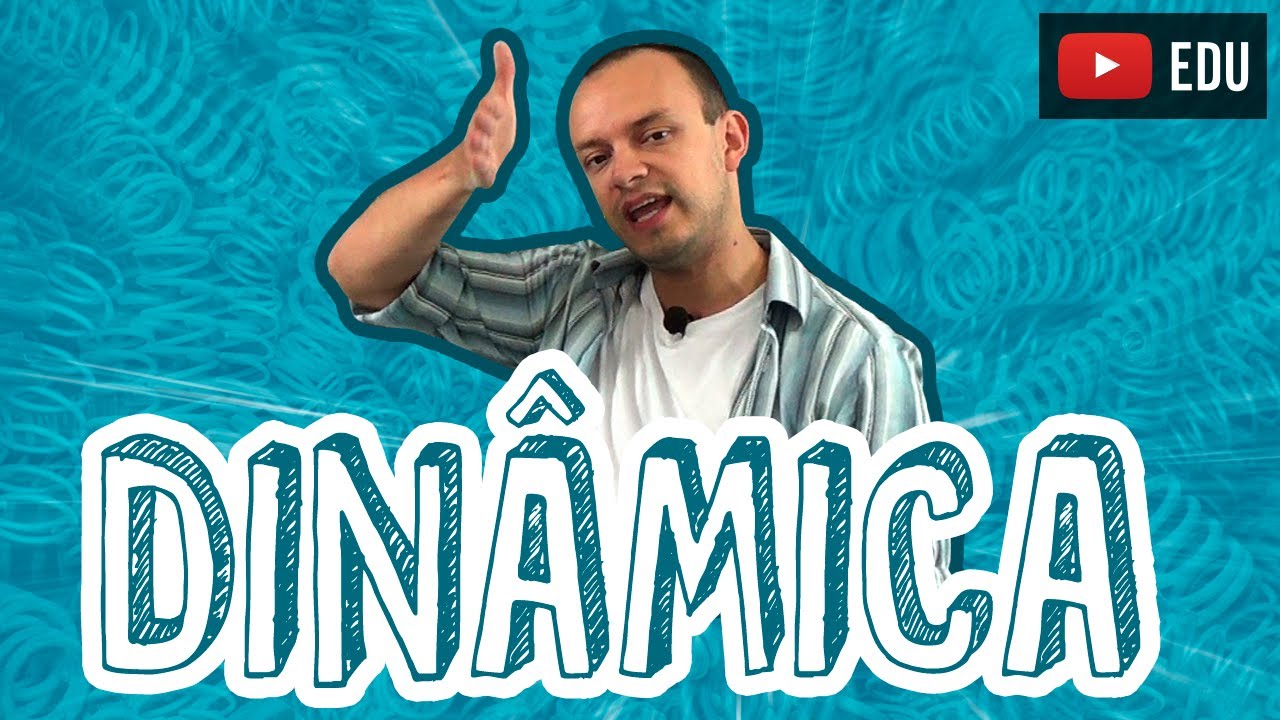 Aula Física - Dinâmica - Força Elástica (Molas) - STOODI