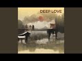 Deep Love