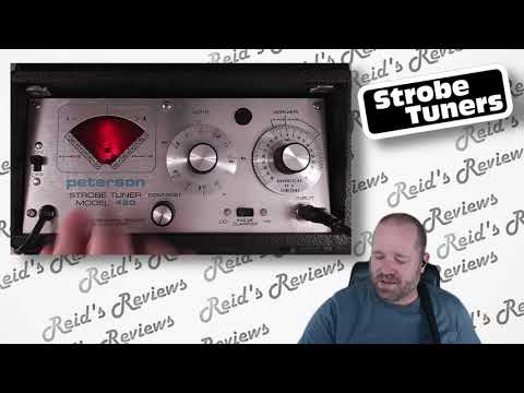 Who Knew?  Strobe Tuners, Guitar Tuning with a Strobe Tuner Explained (Peterson 420), Reid's Reviews