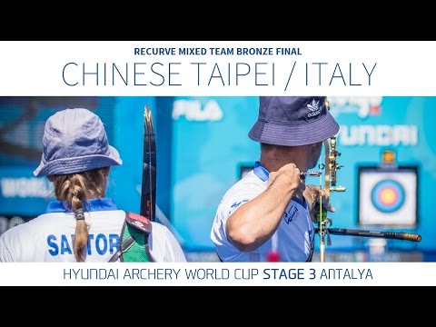 Chinese Taipei v Italy – Recurve Mixed Team Bronze Final | Antalya 2016